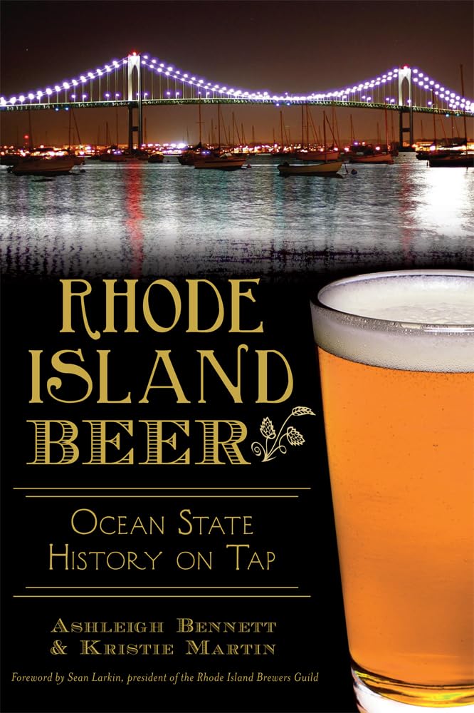 Rhode Island Beer:: Ocean State History On Tap (American Palate),Used