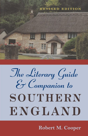 The Literary Guide And Companion To Southern England Revised,Used