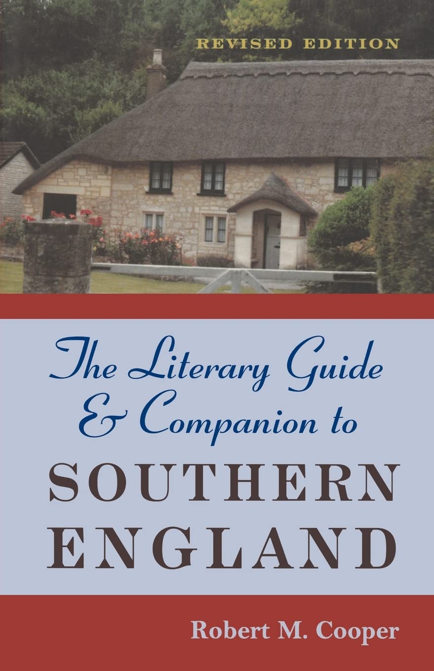 The Literary Guide And Companion To Southern England Revised,Used