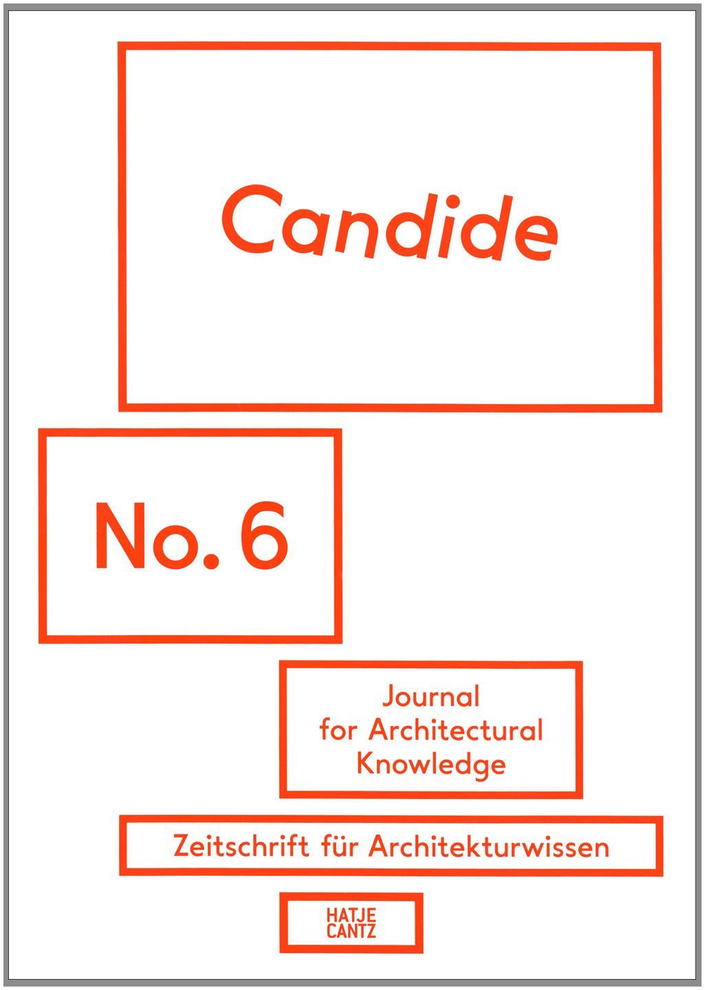 Candide No. 6: Journal for Architectural Knowledge,Used