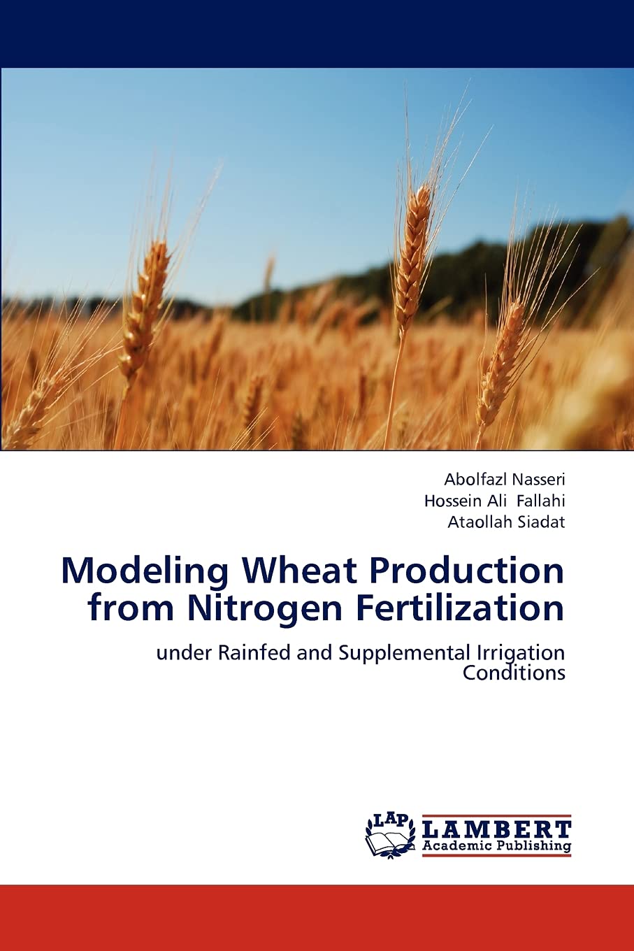 Modeling Wheat Production from Nitrogen Fertilization: under Rainfed and Supplemental Irrigation Conditions,Used