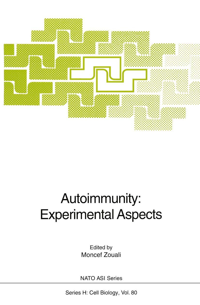 Autoimmunity: Experimental Aspects (Nato ASI Subseries H:, 80),Used