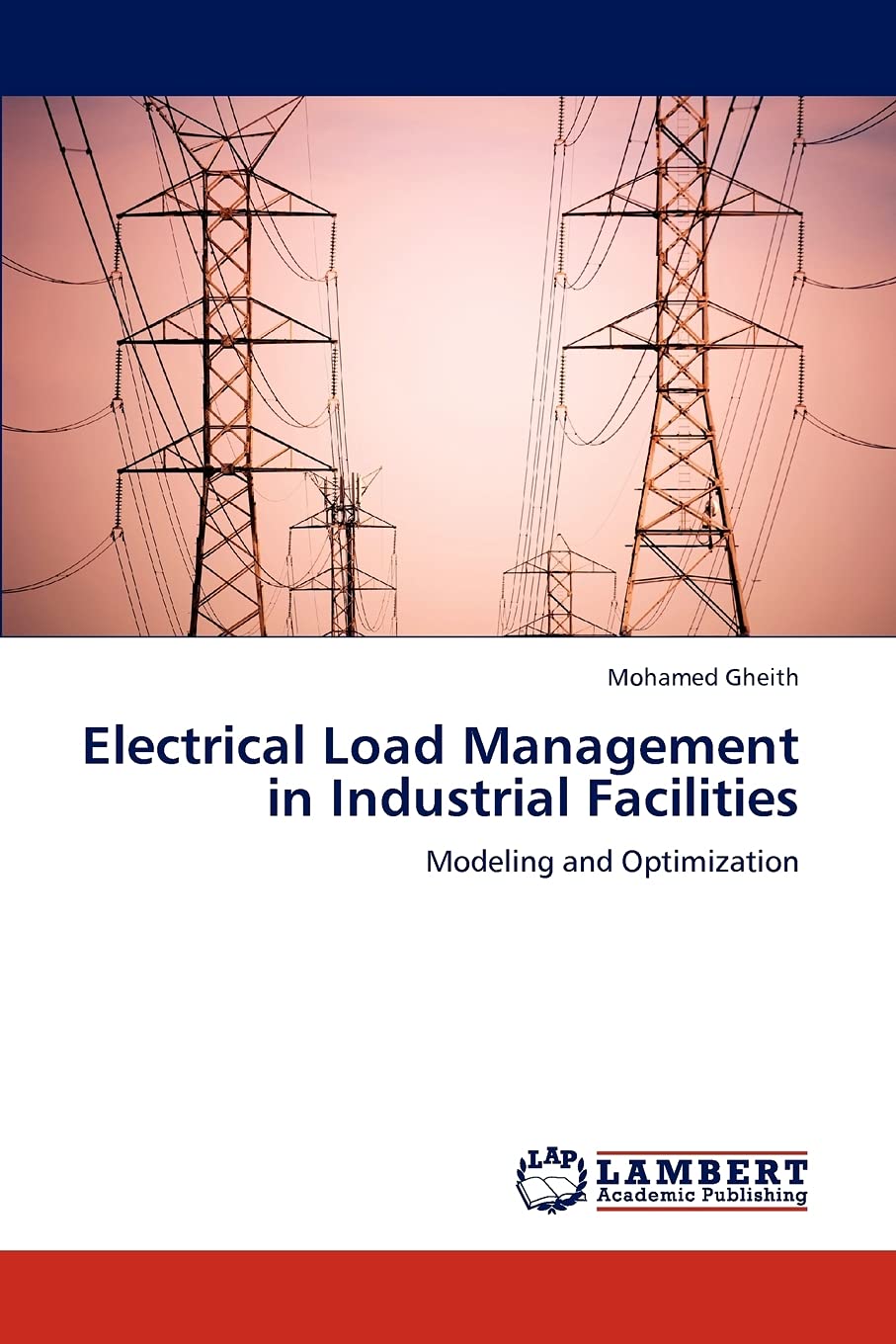 Electrical Load Management in Industrial Facilities: Modeling and Optimization,Used