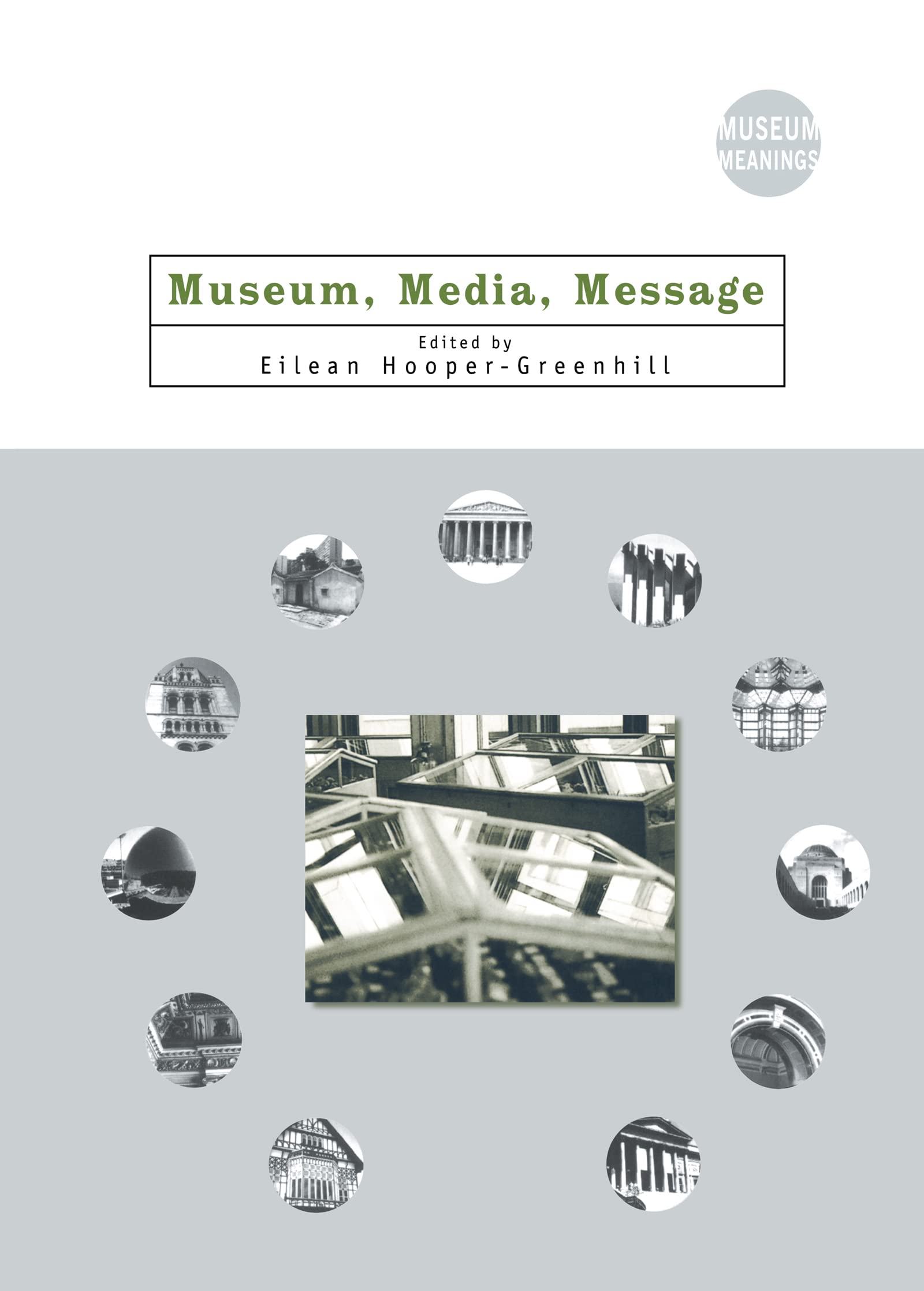 Museum, Media, Message (Museum Meanings),Used