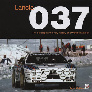 Lancia 037: The Development & Rally History Of A World Champion