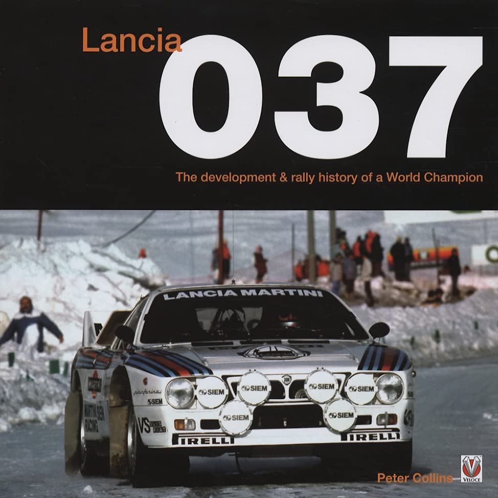 Lancia 037: The Development & Rally History Of A World Champion