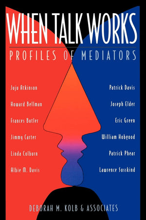 When Talk Works: Profiles of Mediators,Used