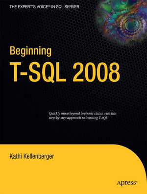Beginning TSQL 2008 (Books for Professionals by Professionals),Used