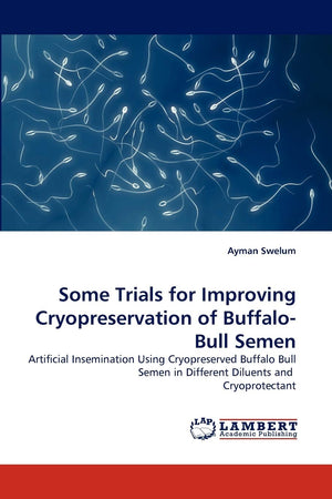 Some Trials for Improving Cryopreservation of BuffaloBull Semen: Artificial Insemination Using Cryopreserved Buffalo Bull Semen,Used