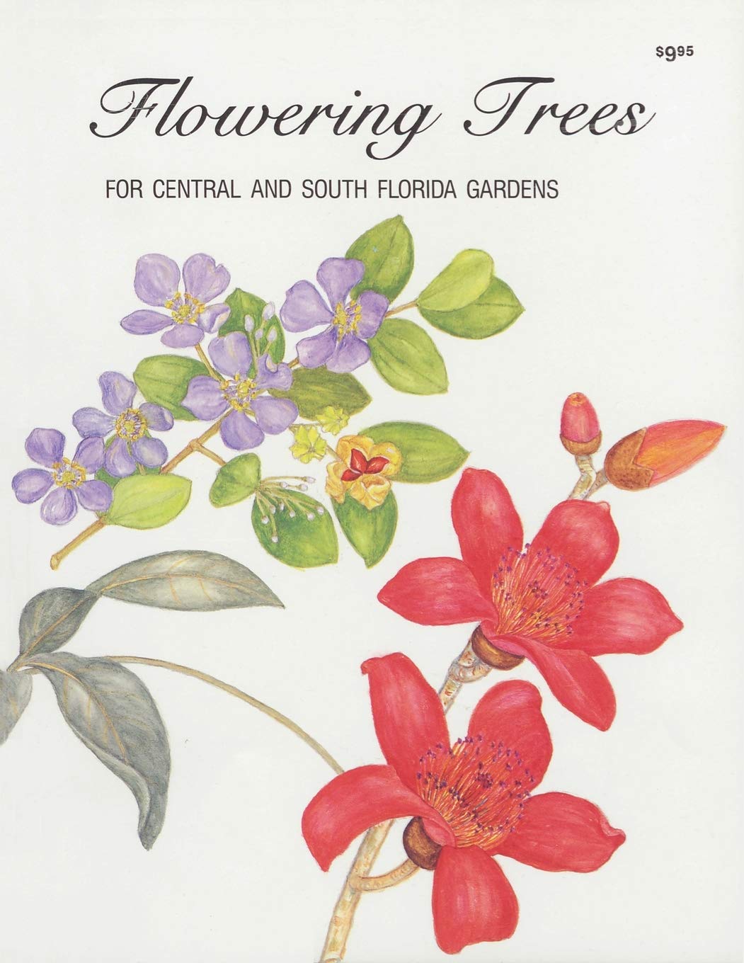 Flowering Trees For Central And South Florida Gardens,Used