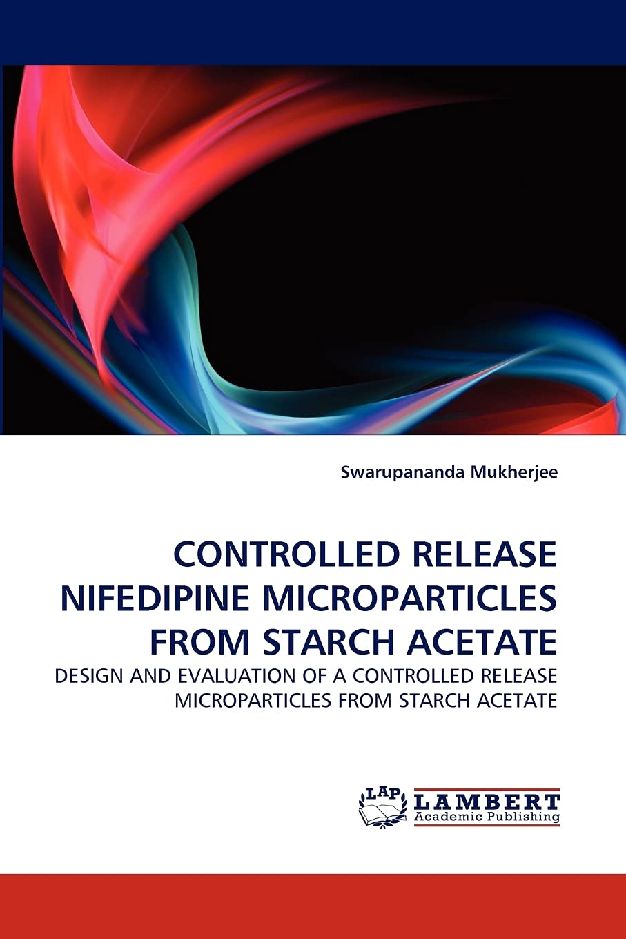 CONTROLLED RELEASE NIFEDIPINE MICROPARTICLES FROM STARCH ACETATE: DESIGN AND EVALUATION OF A CONTROLLED RELEASE MICROPARTICLES F,Used