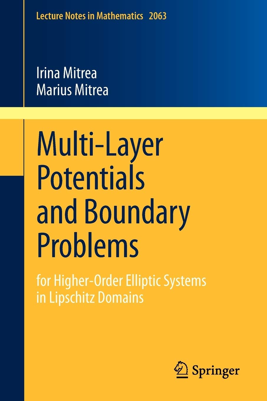 Multilayer Potentials And Boundary Problems: For Higherorder Elliptic Systems In Lipschitz Domains (Lecture Notes In Mathemati,Used