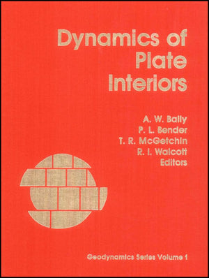 Dynamics Of Plate Interiors (Geodynamics Series, Vol. 1),Used