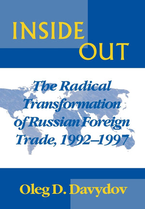 Inside Out: The Radical Transformation Of Russian Foreign Trade,Used