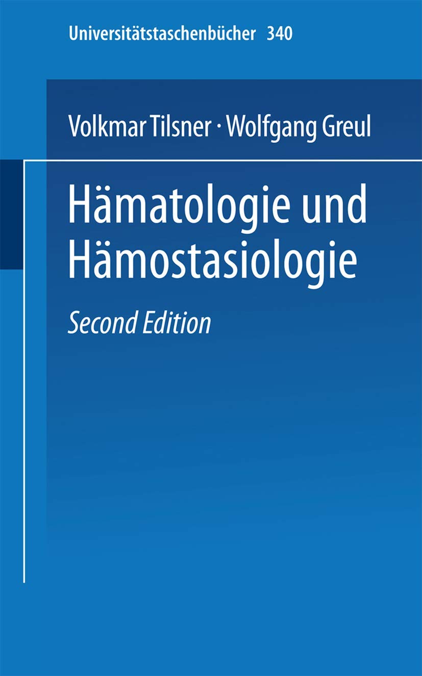 Hmatologie und Hmostasiologie: Kurzgefate Labordiagnostik und Therapie (Universittstaschenbcher, 340) (German Edition),Used