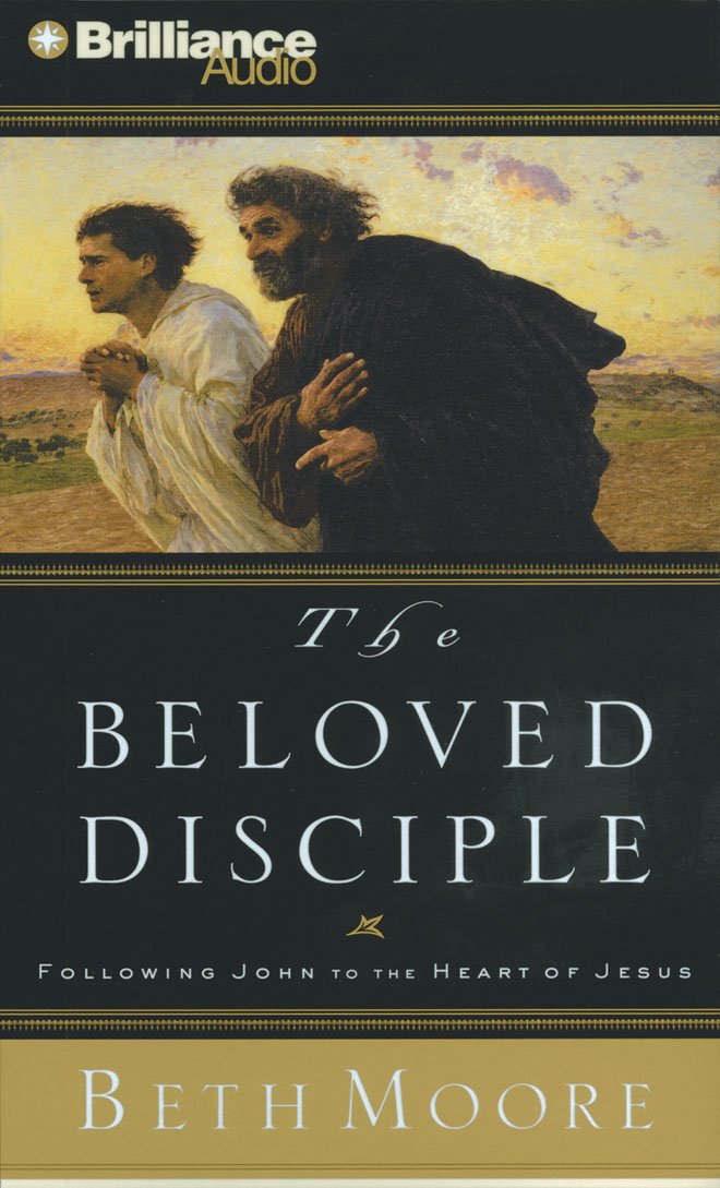 The Beloved Disciple: Following John to the Heart of Jesus,Used