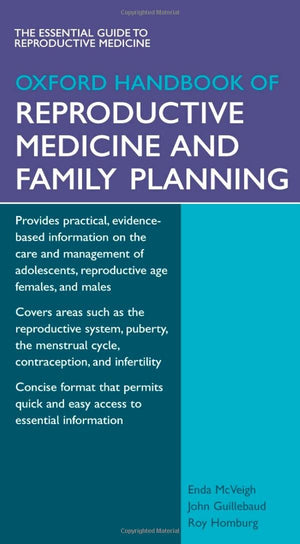 Oxford Handbook of Reproductive Medicine & Family Planning (Oxford Handbooks Series)