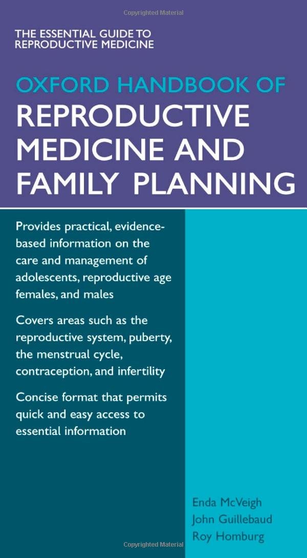 Oxford Handbook of Reproductive Medicine & Family Planning (Oxford Handbooks Series)