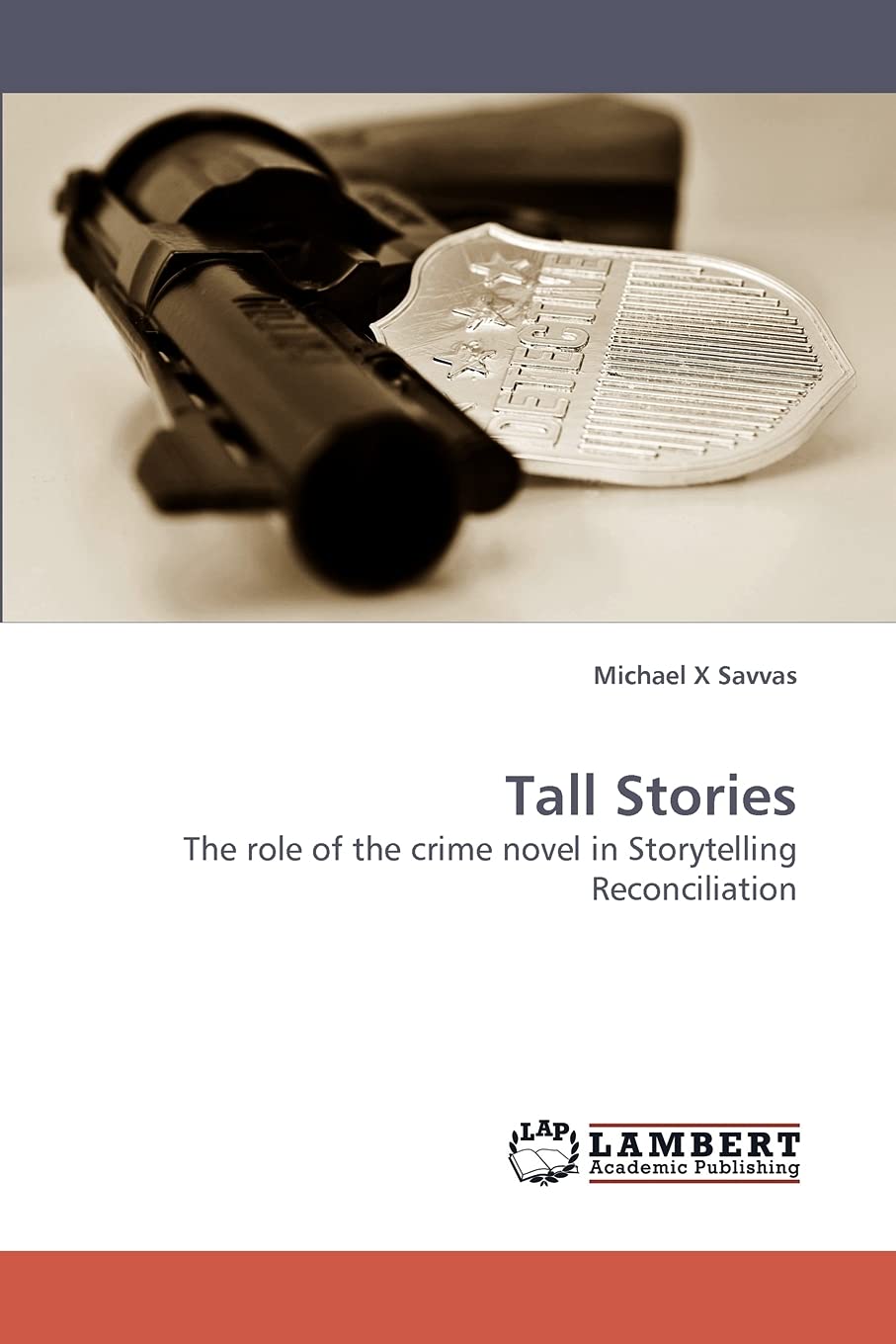 Tall Stories: The role of the crime novel in Storytelling Reconciliation,Used