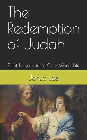 The Redemption of Judah: Eight Lessons from One Man's Life,Used