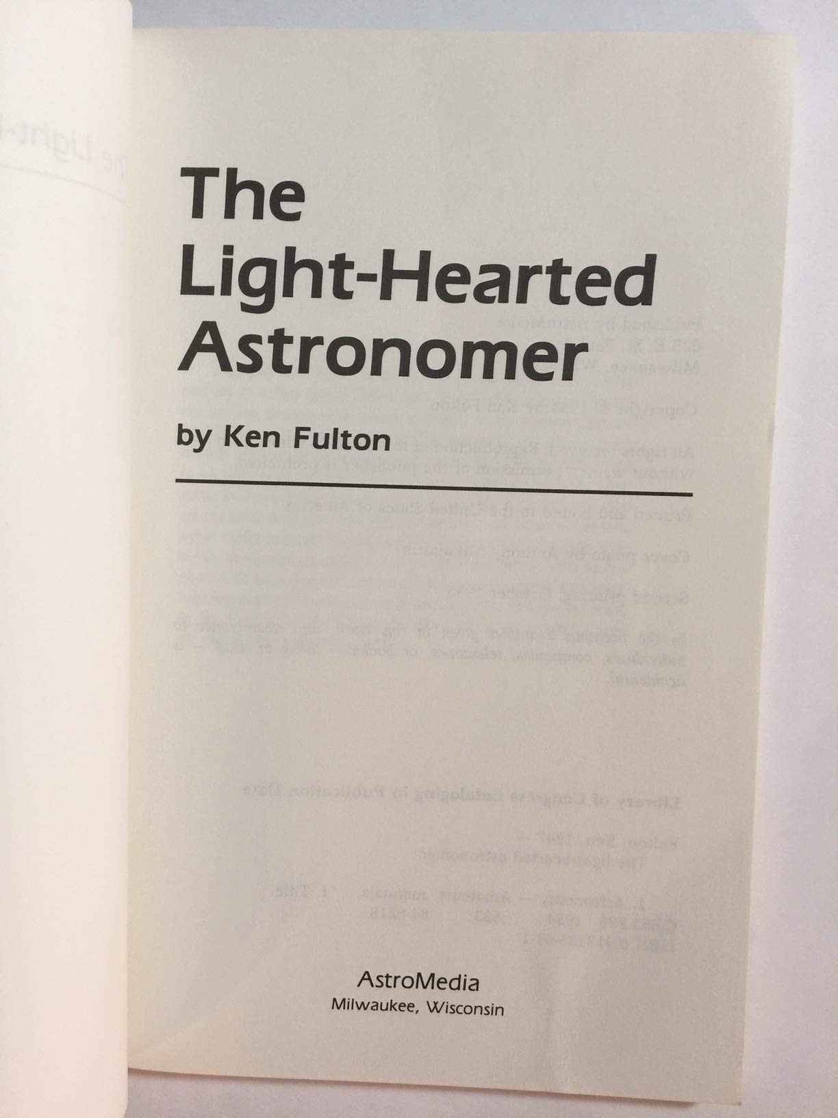 Light Hearted Astronomer,Used