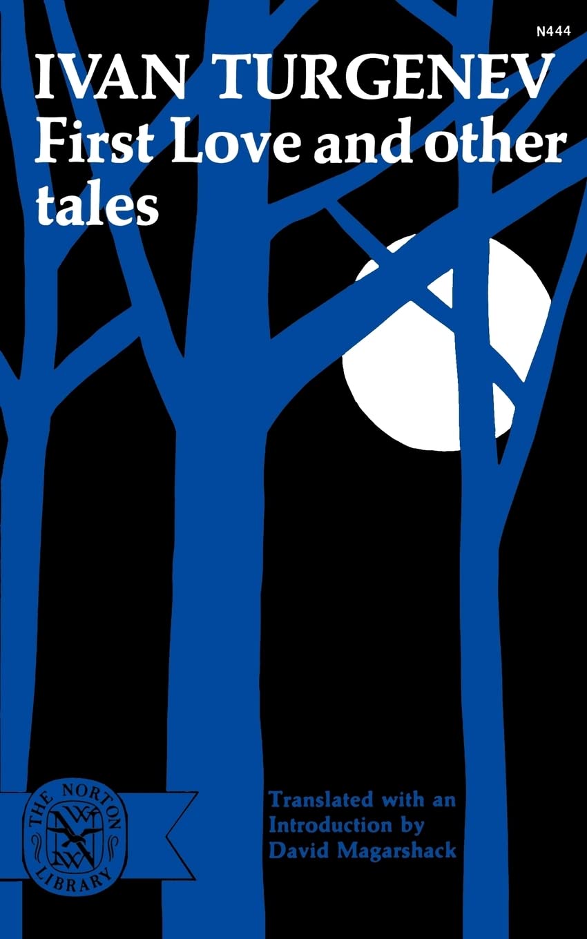 First Love and Other Tales (Norton Library (Paperback)),Used