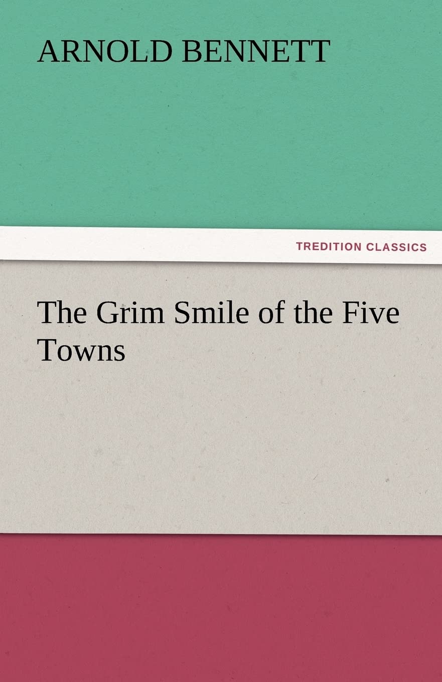 The Grim Smile of the Five Towns,Used