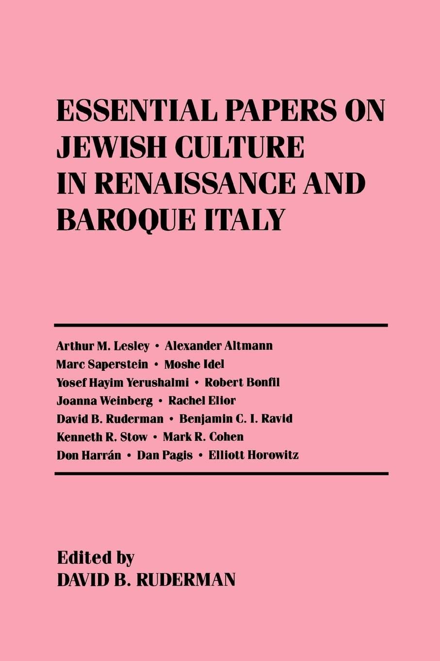 Essential Papers On Jewish Culture In Renaissance And Baroque Italy (Essential Papers On Jewish Studies, 5),Used