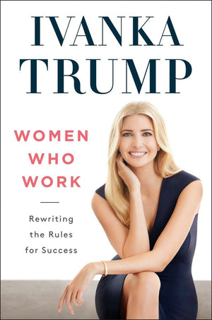 Women Who Work: Rewriting the Rules for Success,Used