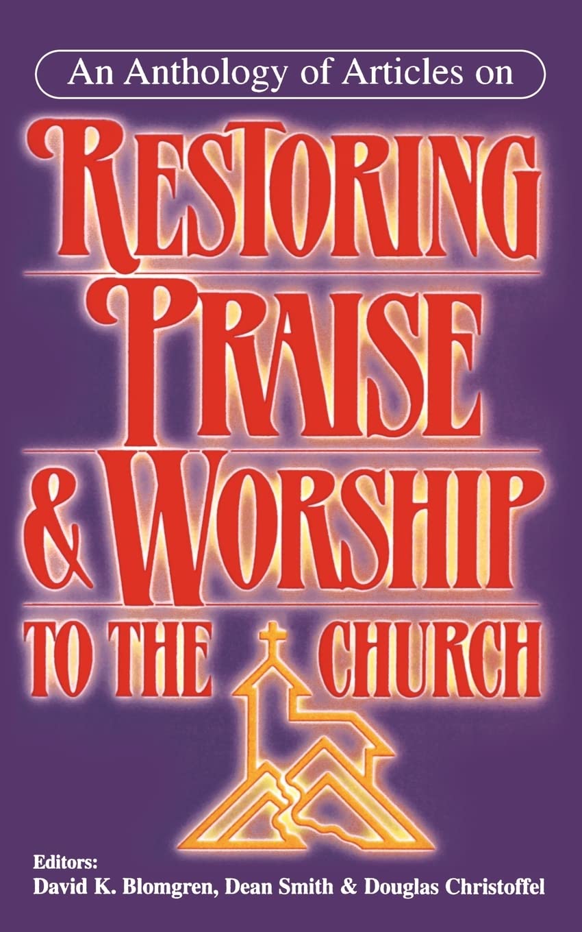 Restoring Praise & Worship to the Church,Used