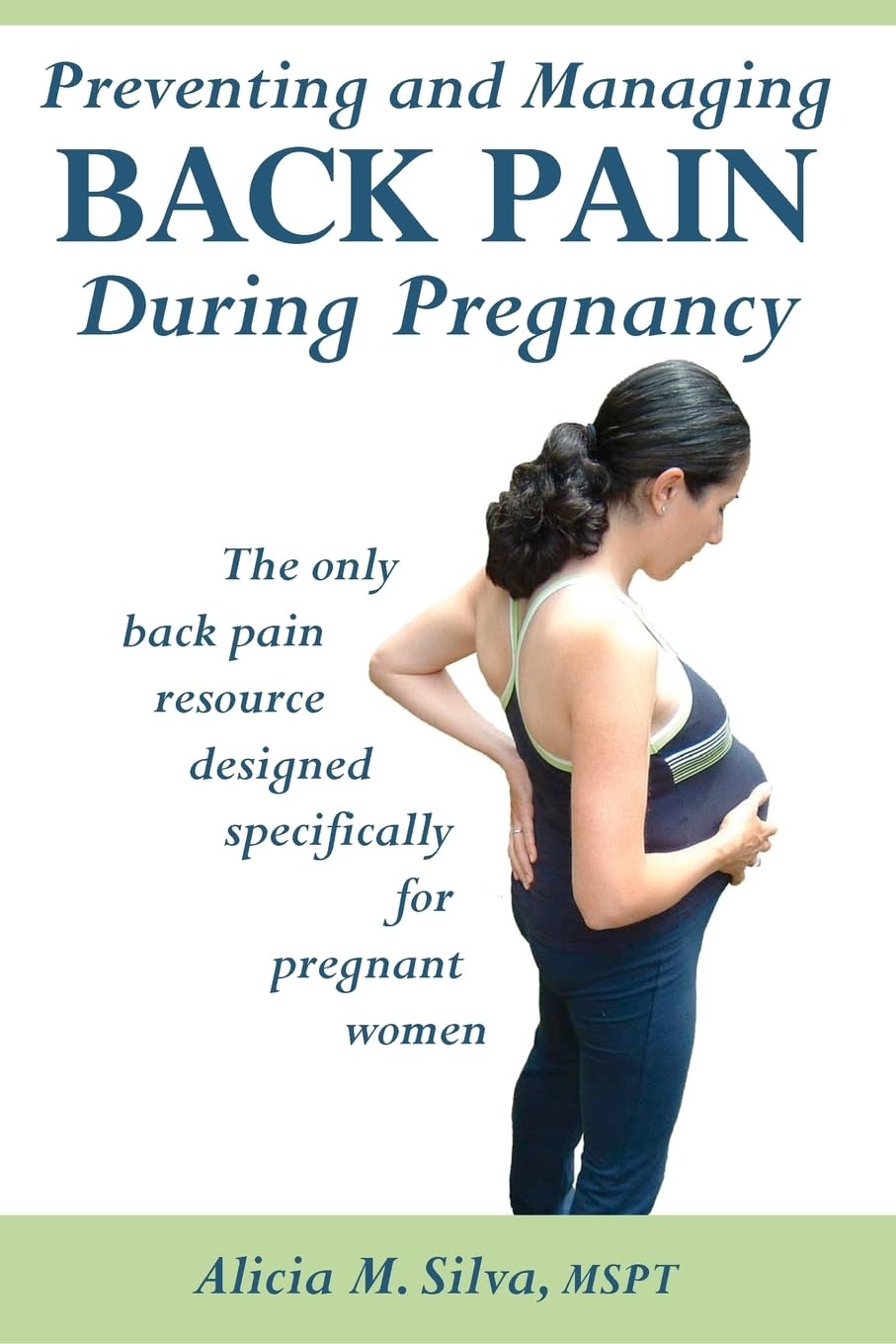 Preventing And Managing Back Pain During Pregnancy