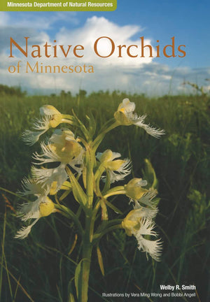 Native Orchids of Minnesota,New