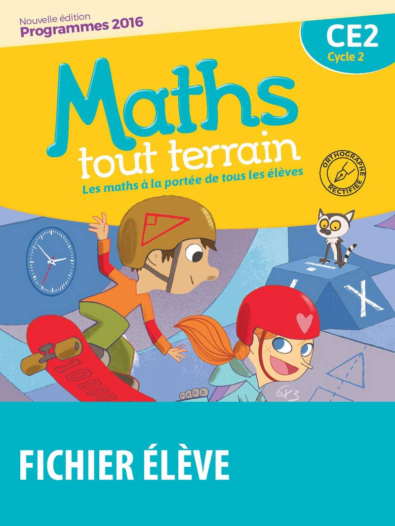 Maths tout terrain CE2 2016 Fichier de l'lve  Nouvelle dition,New