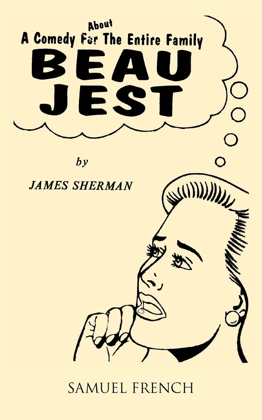Beau Jest: A Comedy About the Entire Family,New