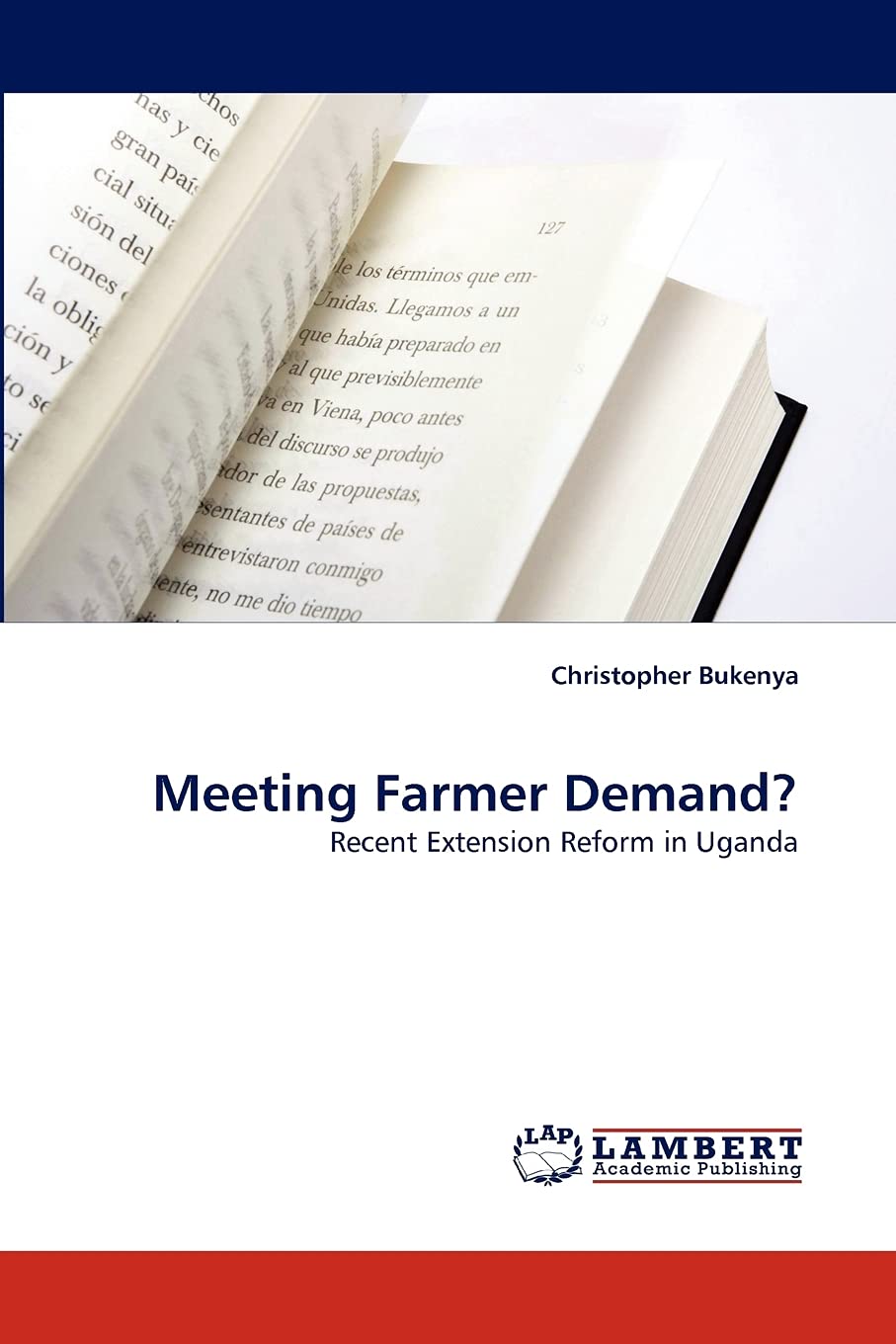 Meeting Farmer Demand?: Recent Extension Reform in Uganda,Used