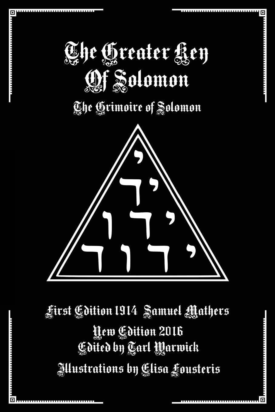 The Greater Key of Solomon: The Grimoire of Solomon,Used