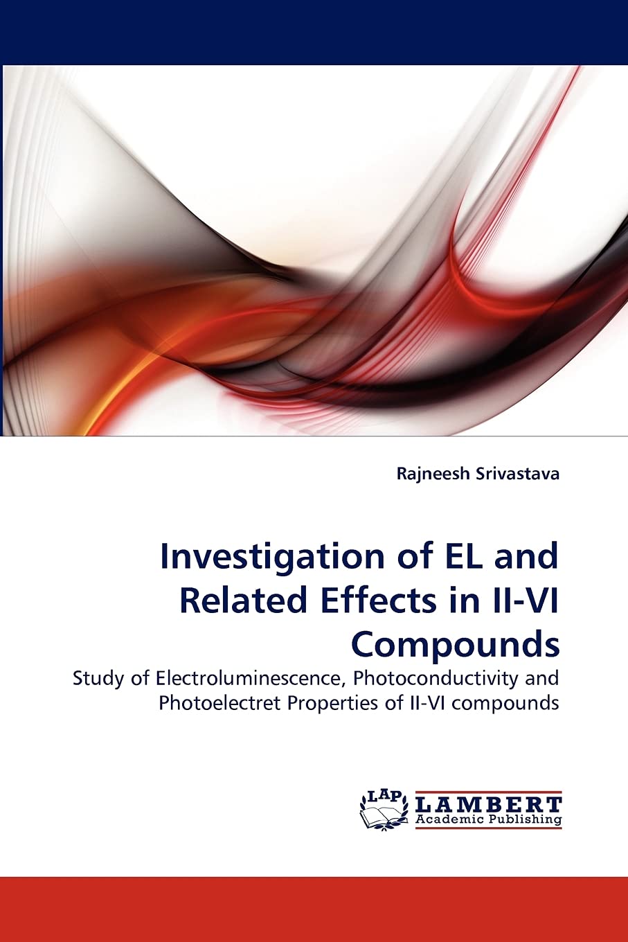 Investigation of EL and Related Effects in IIVI Compounds: Study of Electroluminescence, Photoconductivity and Photoelectret Pr,Used