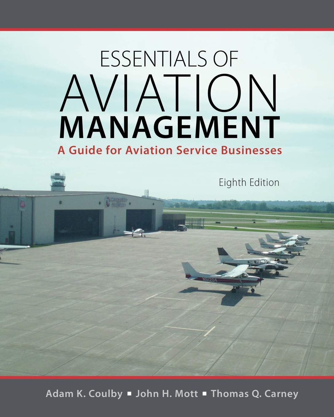 Essentials of Aviation Management: A Guide for Aviation Service Businesses,Used