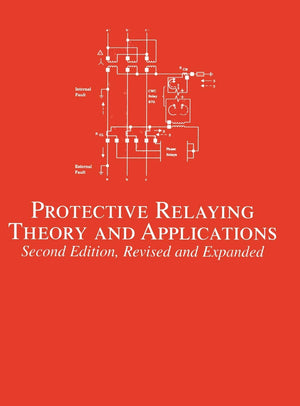 Protective Relaying: Theory And Applications (No Series),Used