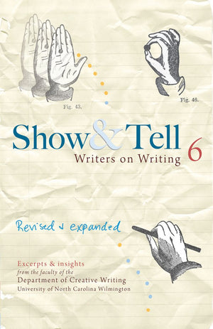 Show & Tell: Writers on Writing,Used