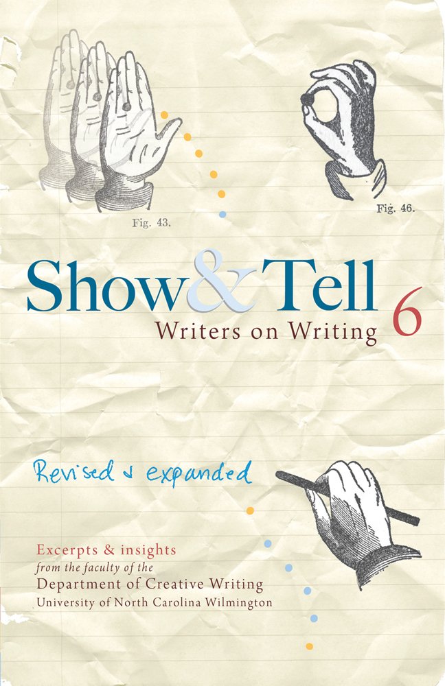 Show & Tell: Writers on Writing,Used