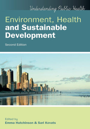 Environment, Health and Sustainable Development, 2nd Edition,Used
