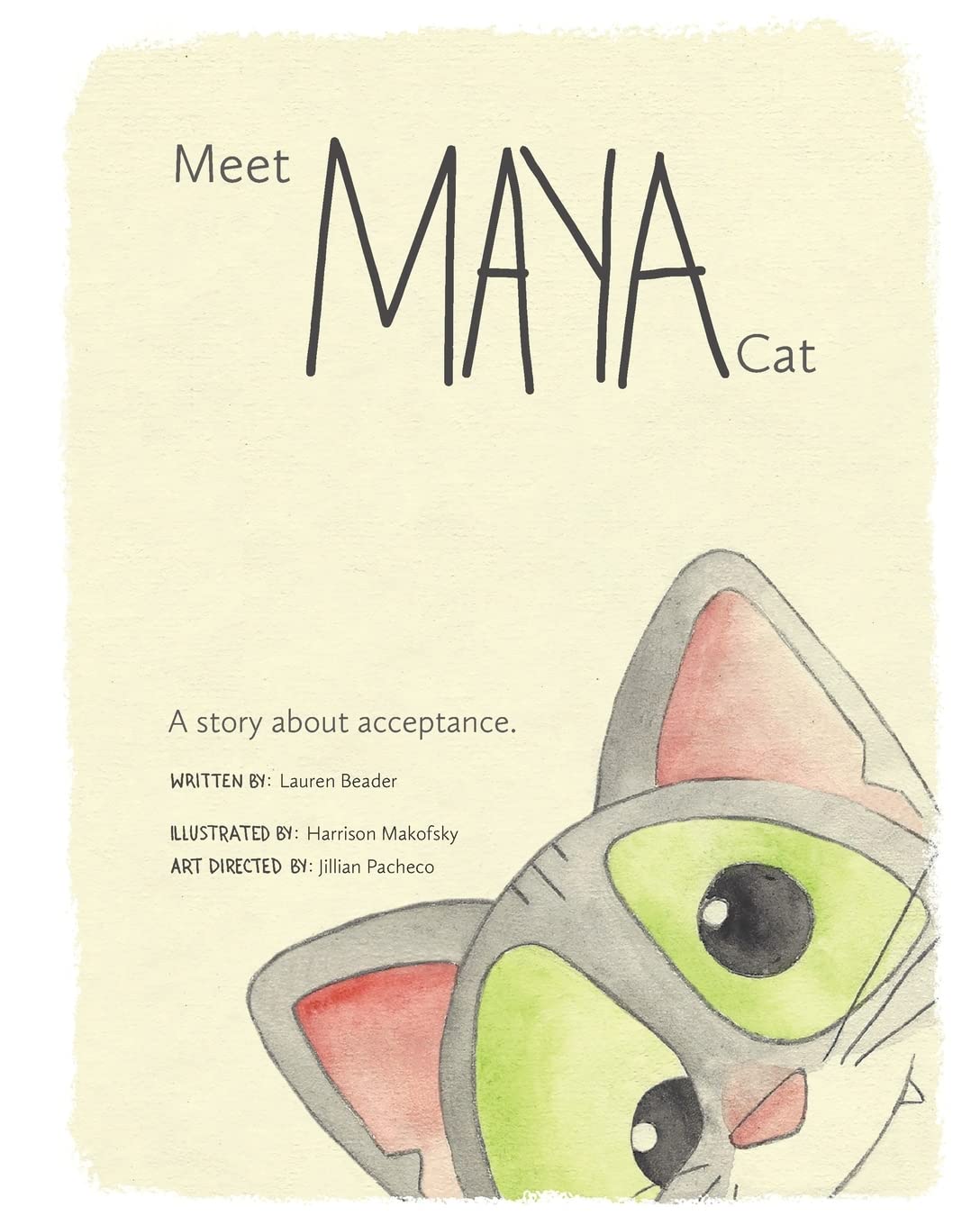 Meet Maya Cat: A story about acceptance. (AllWorthy's Inclusion Series),Used