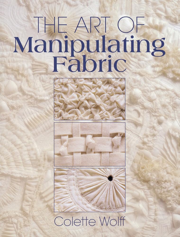 The Art of Manipulating Fabric,Used