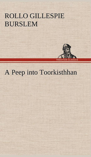 A Peep into Toorkisthhan,Used