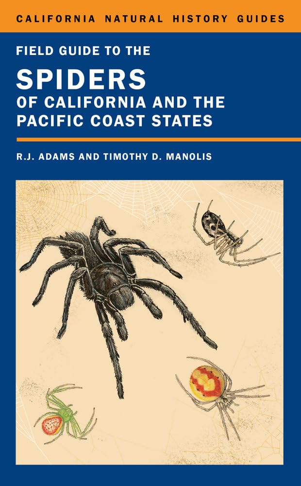 Field Guide To The Spiders Of California And The Pacific Coast States (Volume 108) (California Natural History Guides),New