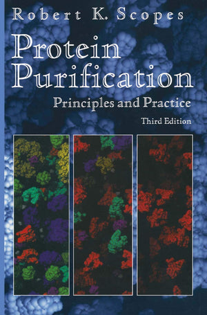 Protein Purification: Principles and Practice (Springer Advanced Texts in Chemistry),Used