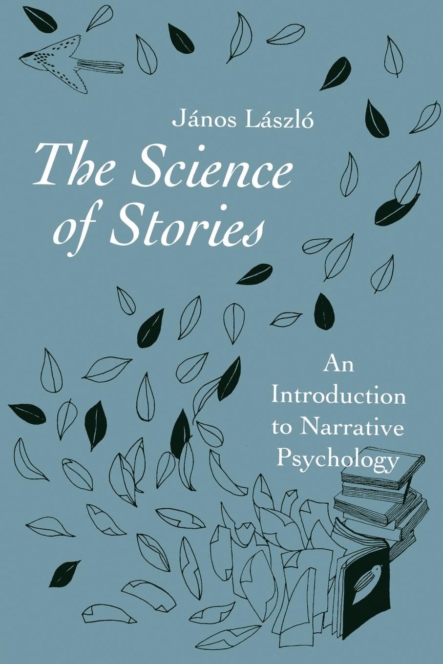 The Science of Stories: An Introduction to Narrative Psychology,Used