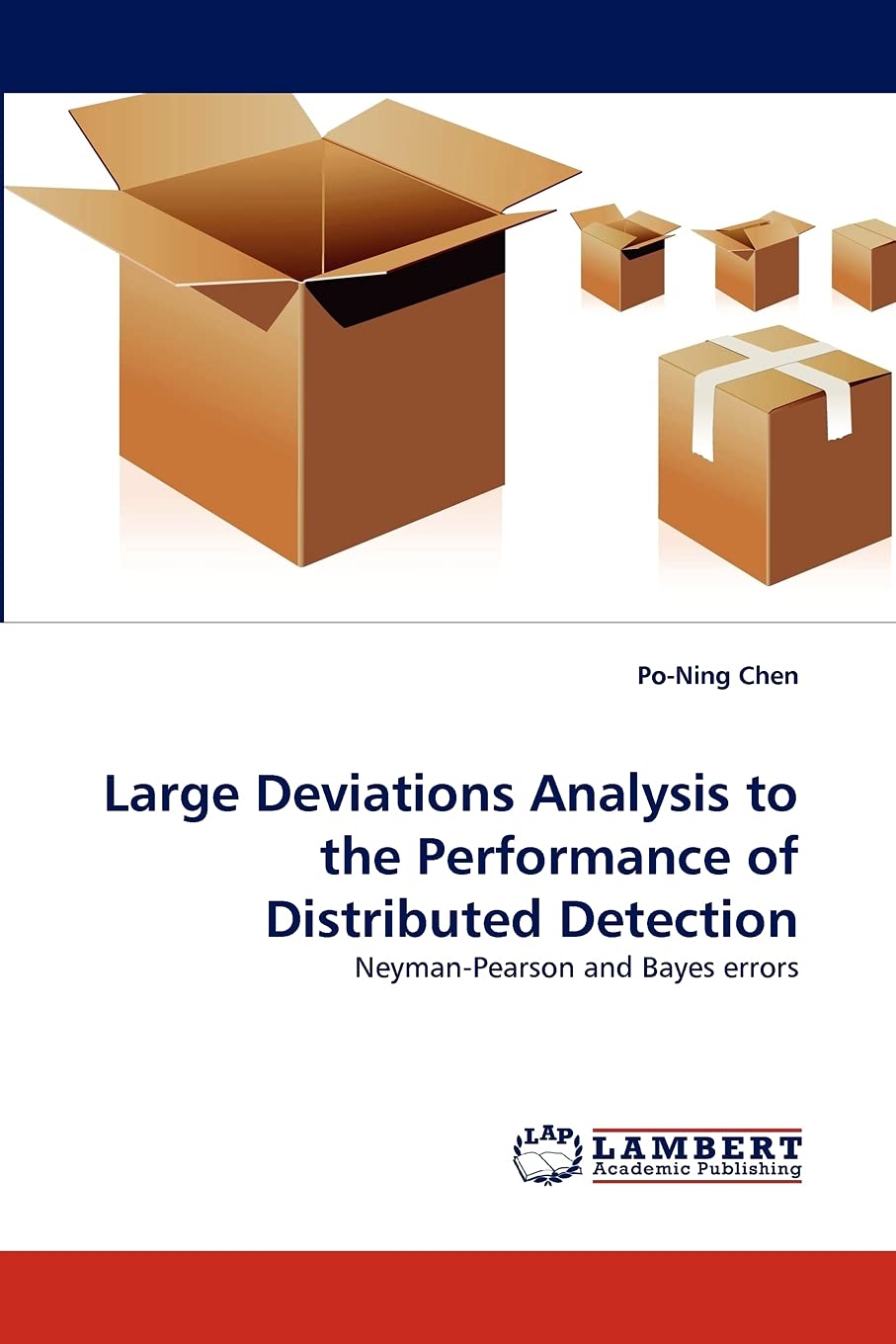 Large Deviations Analysis to the Performance of Distributed Detection: NeymanPearson and Bayes errors,Used