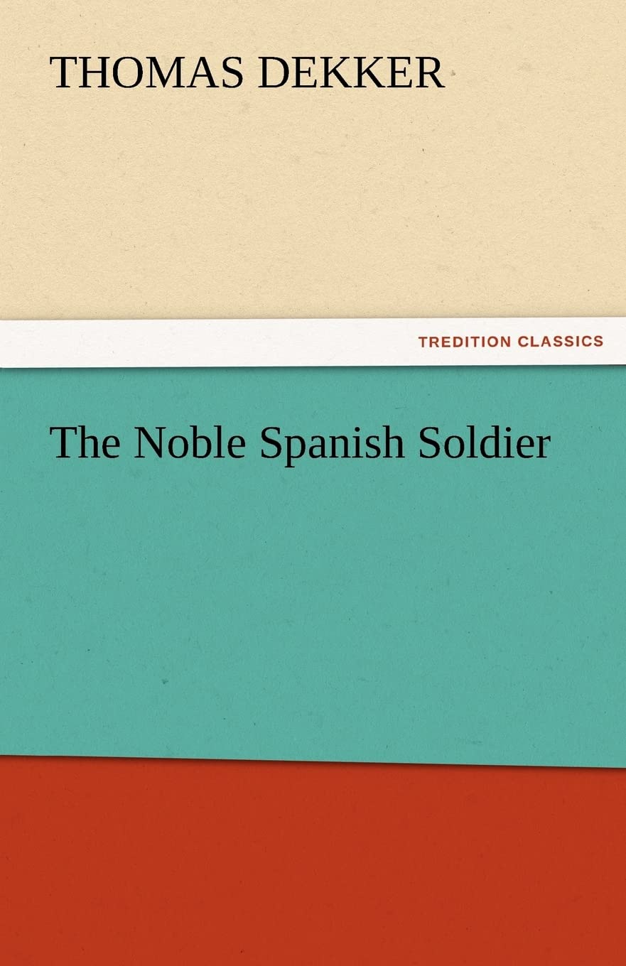 The Noble Spanish Soldier,Used